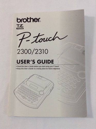 Brother P-Touch 2300/2310 Users Guide Manual Only