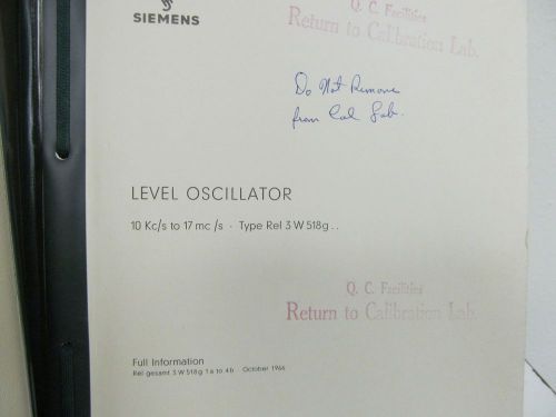 Siemens Level Oscillator 10 Kc/s to 17mc/s Operating Manual w/schematics