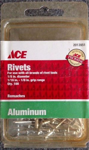 100 Rivets Aluminum Universal 1/8&#034; dia. 1/16&#034; - 1/8&#034; grip range Ace NIP