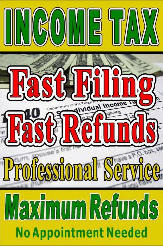 Advertising Business Poster Sign 24&#034;X36&#034; Income Tax Service, accountant service