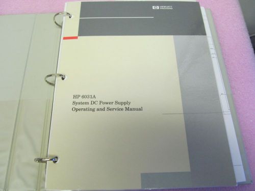AGILENT HP 6031A  SYSTEM DC POWER SUPPLY  OPERATING,SERVICE MANUAL, SCHEMATICS,