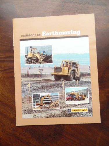 1985 Caterpillar Tractor Company Handbook of Earthmoving Vintage Original VG+