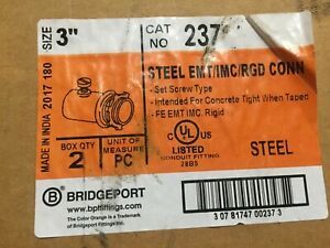 Bridgeport 3&#034; Steel Connector 237 Quantity: 2 EMT/IMC/RGD CONN 30781747002373