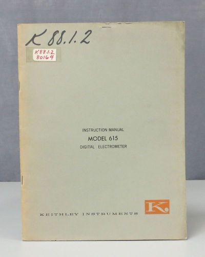Keithley Model 615 Digital Electrometer Instruction Manual