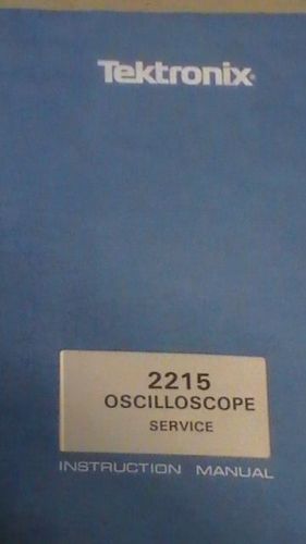 TEK 2215  Oscilloscope Operators Instruction Manual 1981 rev