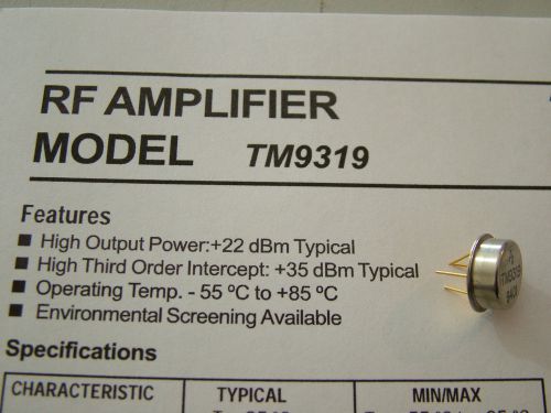RF AMPLIFIER TM9319 10MHz - 1000MHz TO-8 QTY 1 UNIT