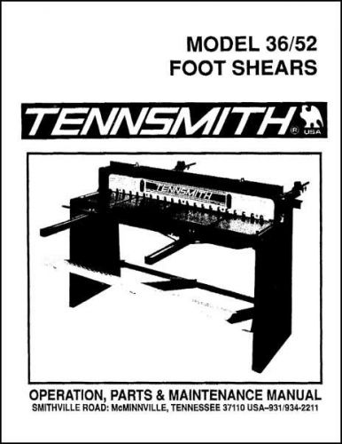 Tennsmith model 36/52 foot shears manual for sale