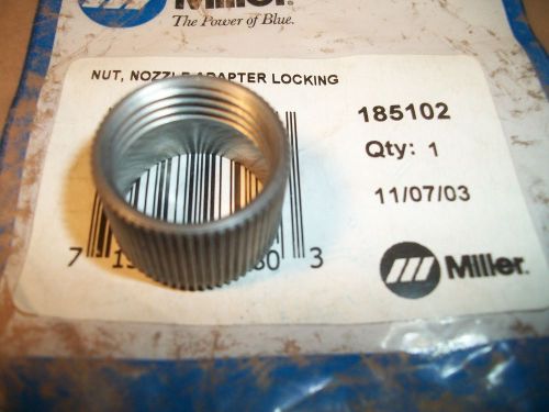 NEW Miller 185102 Nozzle Adapter Lock Nut