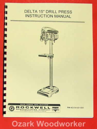 ROCKWELL-DELTA  15&#034; Drill Press DP-500 Operators &amp; Parts Manual 0633