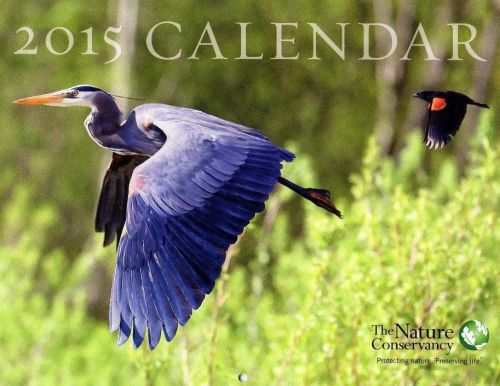 Nature Conservancy 2015 Wall Calendar Protecting Nature