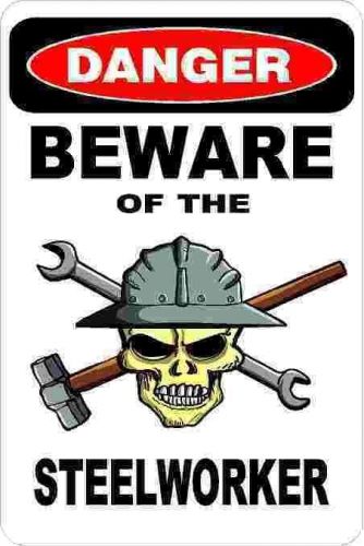 3 - Danger Beware Of The Steel Worker Union Hard Hat Helmet Sticker H373