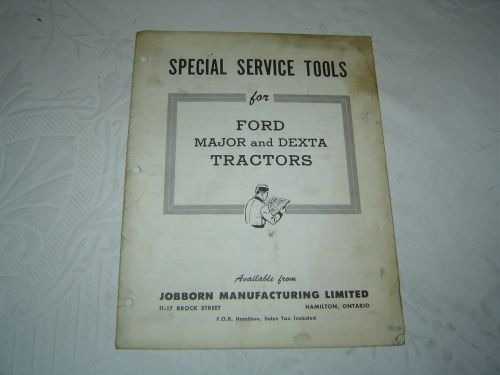 Ford major dexta tractors special service tools catalog manual