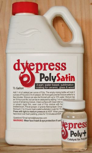DyePress: PolySatin Dye Sublimation Coating - Ceramic, Wood &amp; Stone - 64 oz.