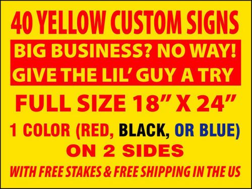 40-24&#034;x18&#034; Business Custom Yard Signs 1 Color 2 Sided w/ Stakes