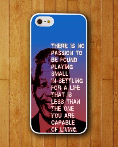 New Tribute Nelson Mandela Quotes Case cover For iPhone and Samsung galaxi
