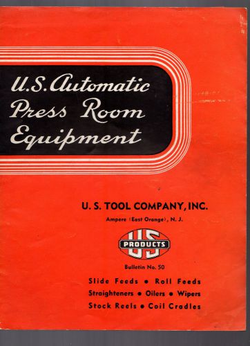 VINTAGE EPHEMERA ? 88AA US TOOL CO PRESS ROOM EQUIPMENT 13 PGS 1947