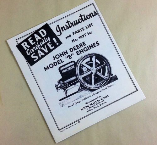 JOHN DEERE MODEL E ENGINES HIT MISS INSTRUCTIOS AND PARTS LIST NO. 107T MANUAL