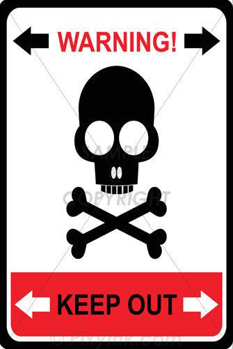 Warning Keep Out - Skull Crossbones Metal Safety Sign 8x12 SN-A018