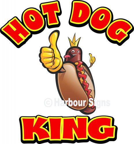 Hot Dog King Decal 14&#034; Hotdogs Restaurant Cart Concession Trailer Food Truck