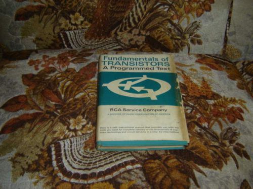 Fundamentals of Transistors Programmed Text RCA Service Co,