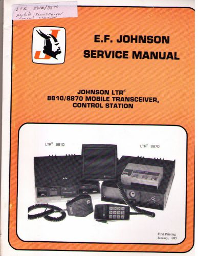 Johnson Service Manual LTR 8810/8870 MOBILE &amp; CONTROL