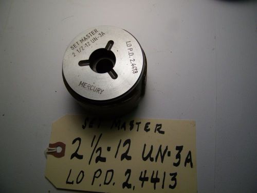 MERCURY-SET MASTER -PLUG THREAD RING LO GO GAGE- 2 1/2-12 UN-3A,  P.D. 2.4413