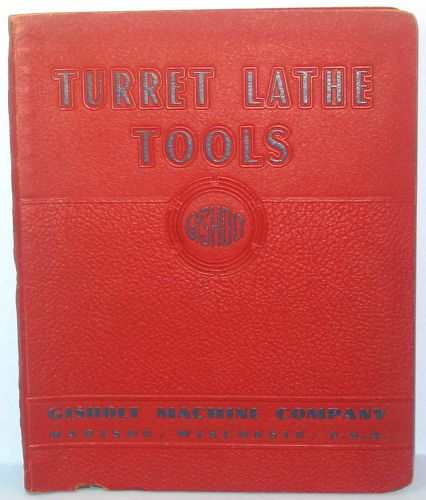 Vintage 1941 Gisholt Machine Co.Turret Lathe Tool Catalog Book Binder 168 Pages