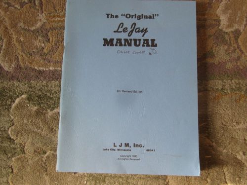 THE ORIGINAL LEJAY MANUAL -  Sixth Ed. - 1990