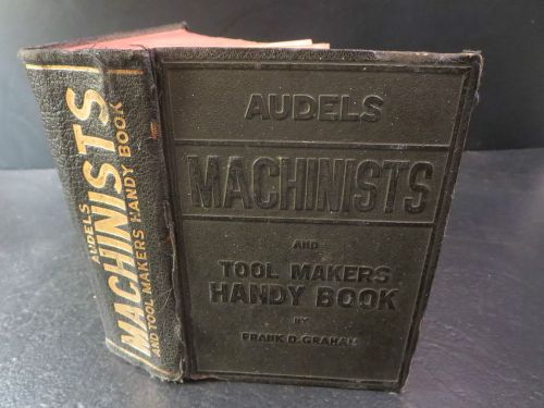Audel&#039;s Machinists &amp; Tool Makers Handy Book, 1950