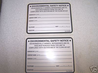 Refrigerant  RECOVERED Sticker,  &#034;Environmental Saftey Notice&#034; *2