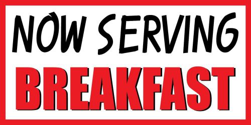 2&#039;x4&#039; NOW SERVING BREAKFAST FOOD FAIR Promotion Sign Banner