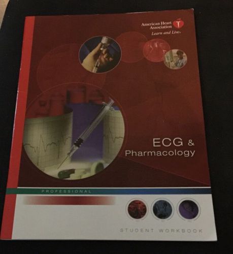 American Heart Association ECG&amp;PHARMACOLOGY Student Workbook