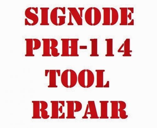 Signode PRH-114  Tool Repair