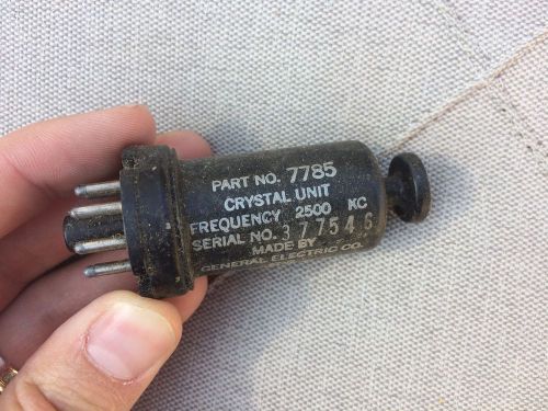Vintage General Electric 2500 KC Crystal Unit Part 7785 Stromberg Carlson