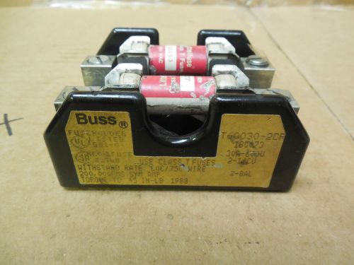BUSS FUSE HOLDER T60030-2CR 30A 30 A AMP 600V  2 POLE T600302CR W/ FUSES JLLS-3