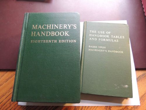 Machinery&#039;s Handbook, 18th edition &amp; Table and Formulas Book