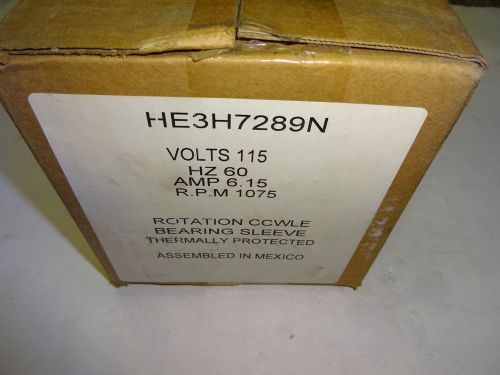 A.O. SMITH HE3H7289N ELECTRIC MOTOR 115V, 60 HZ, 6.15 AMPS, 1075 RPM NEW