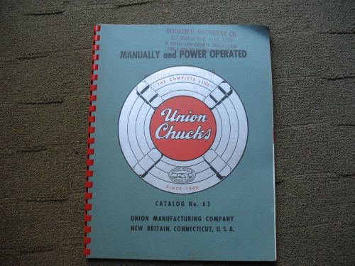 1951 Manually &amp; Power Operated Union Chucks Catalog # 63