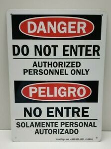 OSHA Danger - Do Not Enter Authorized Personnel Only Bilingual Sign 14x10