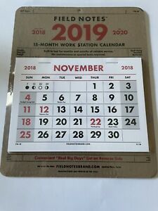 NEW SEALED 2019 Field Notes 15 Month Work Station Calendar Nov-Dec 2018 Jan 2020