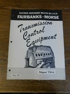 Fairbanks Morse Transmission  Magnet Valves Electrical Maintenance Bulletin 1951