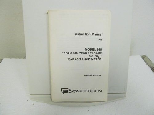 Data precision 938 hand-held,pocket-portable 3-1/2 digit capacitance meter manua for sale