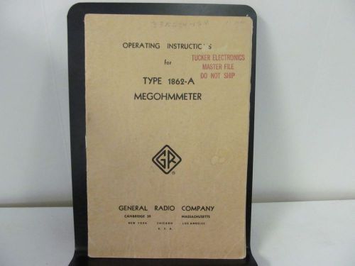 General Radio Type 1862-A Megohmmeter Operating Instructions