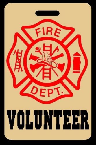Tan VOLUNTEER Firefighter Luggage/Gear Bag Tag - FREE Personalization