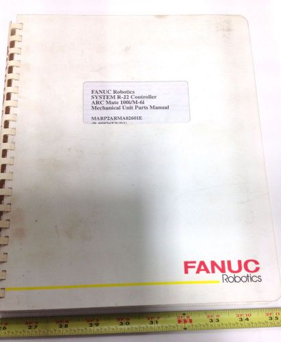 Fanuc system r-j2 controller arc mate 100i/m-6i manual marp2arma02601e for sale