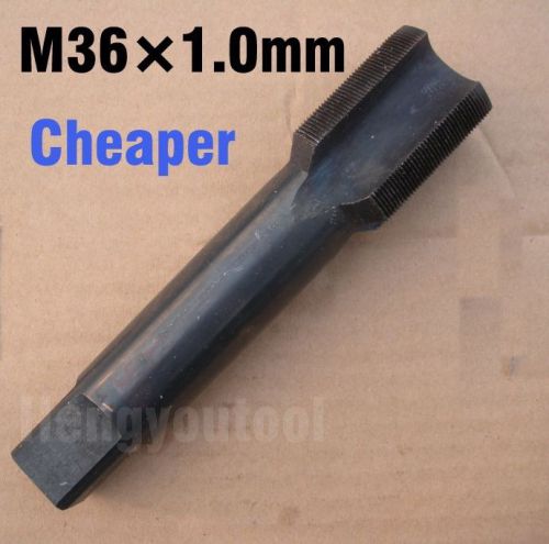 Lot New 1 pcs Metric HSS(M2) Plug Taps M36 M36x1.0mm Right Hand Tap Cheaper