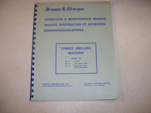 Brown &amp; Sharpe Operation &amp; Maintenance, Turret  Drilling AB, USA
