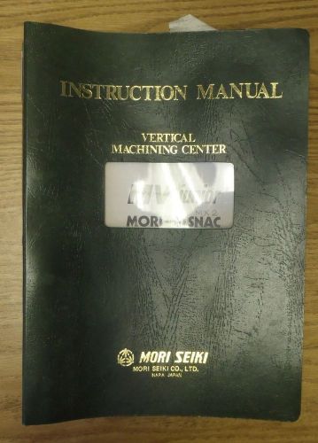 Mori Seiki MV Junior Vertical Machining Center Instruction Manual CNC VMC Yasnac