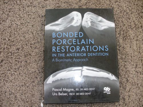Bonded Porcelain Restorations in the Anterior Dentition by P.Magne and U.Belser