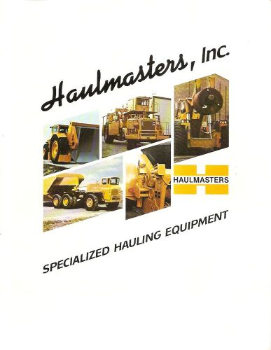 Equipment brochure - haulmasters - coal ore slag coil slab haul trucks (e1631) for sale